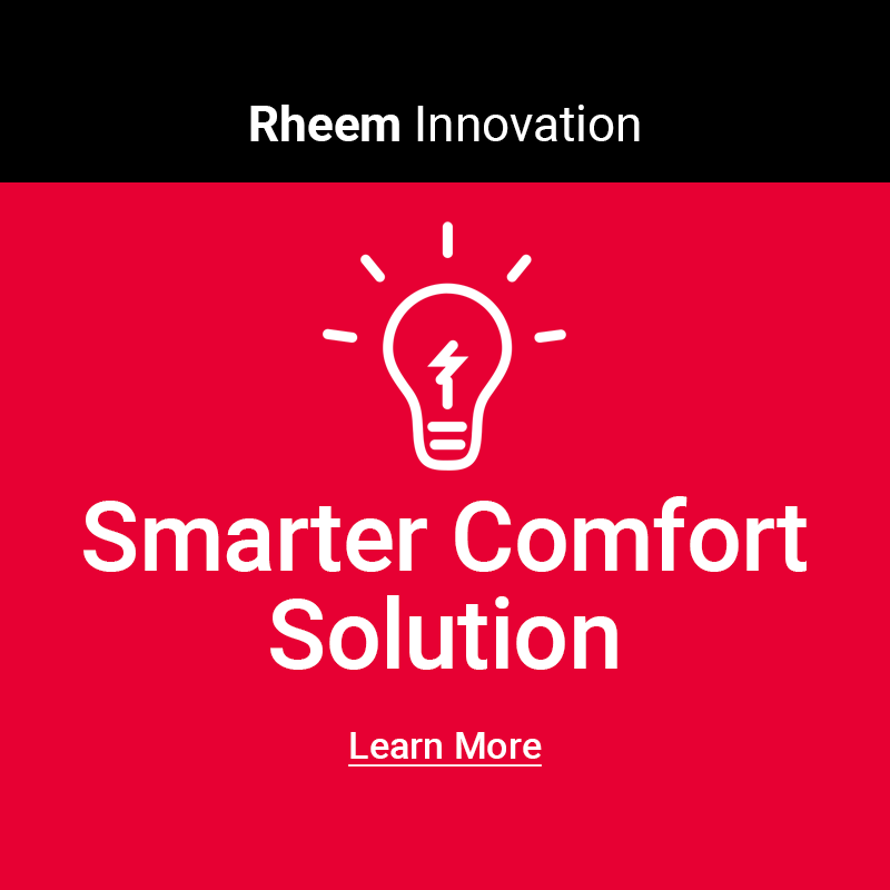 Rheem® Heating and Cooling - Smarter Comfort Solution